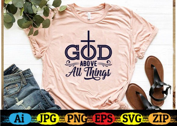 GOD ABOVE ALL THINGS: A Bold Statement for Embroidery Projects