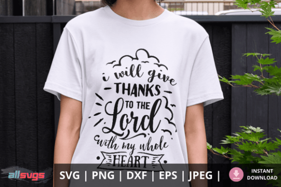 I Will Give Thanks to You Lord SVG Review for Real Projects