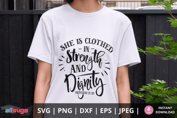 She Is Clothed in Strength SVG Review: Faith-Filled Design for Real Projects